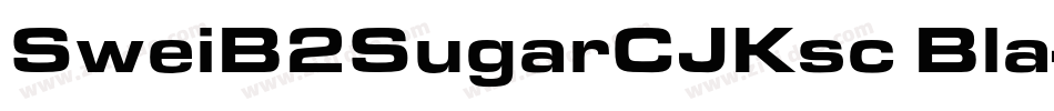 SweiB2SugarCJKsc Bla字体转换